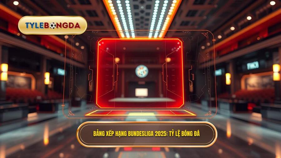 Bảng xếp hạng Bundesliga 2025: Cập nhật vị thế các ông lớn
