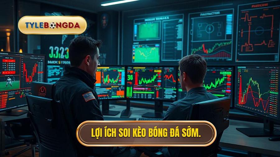 Tại sao cần theo dõi tỷ lệ kèo bóng đá ngày mai sớm?