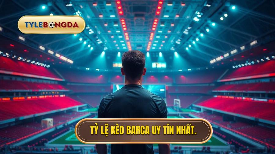 kèo bóng đá Barca